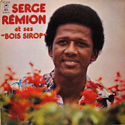 SERGE REMION / Et Ses Bois Sirop